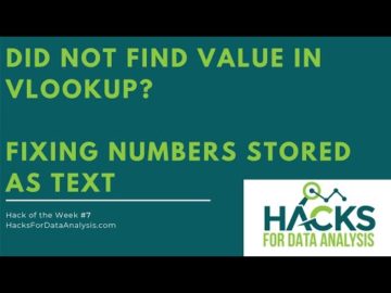 DID NOT FIND VALUE IN VLOOKUP: FIXING NUMBERS STORED AS TEXT