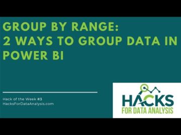 GROUP BY RANGE: 2 WAYS TO GROUP DATA IN POWER BI